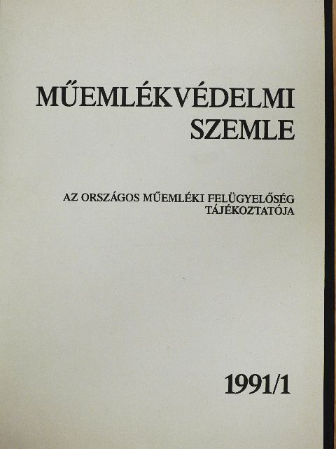 Csengel Péter - Műemlékvédelmi szemle 1991/1-2. [antikvár]