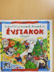 Donatella Bergamino - Fedezd fel az ünnepek, hónapok és évszakok világát! [antikvár]