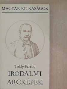 Toldy Ferenc - Irodalmi arcképek [antikvár]