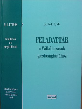 Dr. Bedő Gyula - Feladattár a Vállalkozások gazdaságtanához [antikvár]