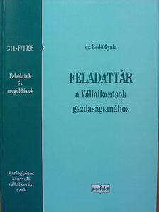 Dr. Bedő Gyula - Feladattár a Vállalkozások gazdaságtanához [antikvár]