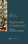Bob Burns-Tasha D. Chapman-Donald C. Guthrie - Megmaradni és kiteljesedni