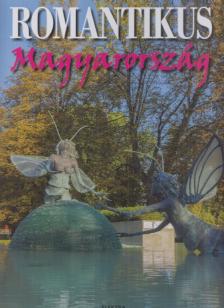 Vida Péter (Szerk.) - Romantikus Magyarország [antikvár]