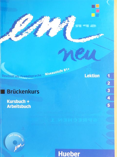 Dörte Weers - em neu - Niveaustufe B1+ - Kursbuch+Arbeitsbuch - CD-vel [antikvár]