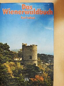 Karl Lukan - Das Wienerwaldbuch [antikvár]