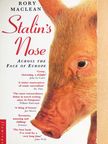 Rory Maclean - Stalin's Nose [antikvár]