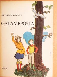 Arthur Ransome - Galambposta [antikvár]