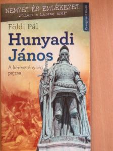 Földi Pál - Hunyadi János [antikvár]