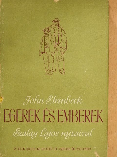 John Steinbeck - Egerek és emberek [antikvár]