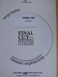 Blaskó Ágnes - Final Cut - Hölgyeim és Uraim [antikvár]
