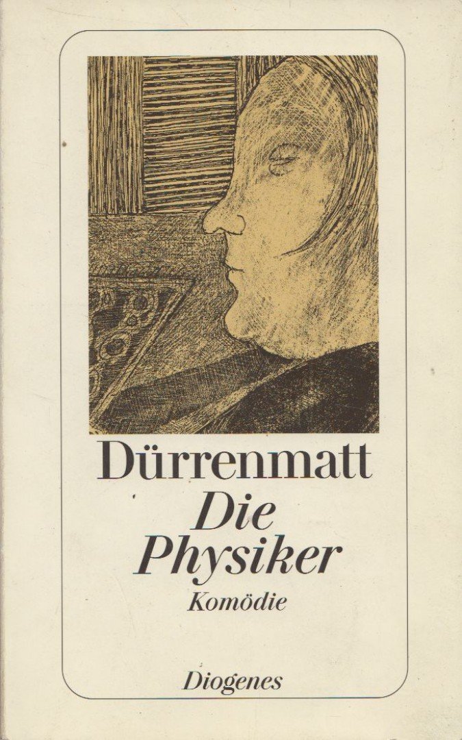 FRIEDRICH DÜRRENMATT - Die Physiker [antikvár]