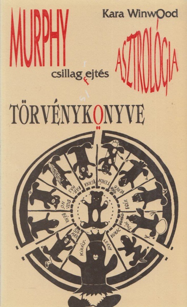 Winwood, Kara - Murphy Asztrológiai törvénykönyve [antikvár]