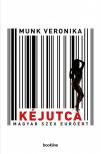Munk Veronika - Kéjutca [antikvár]