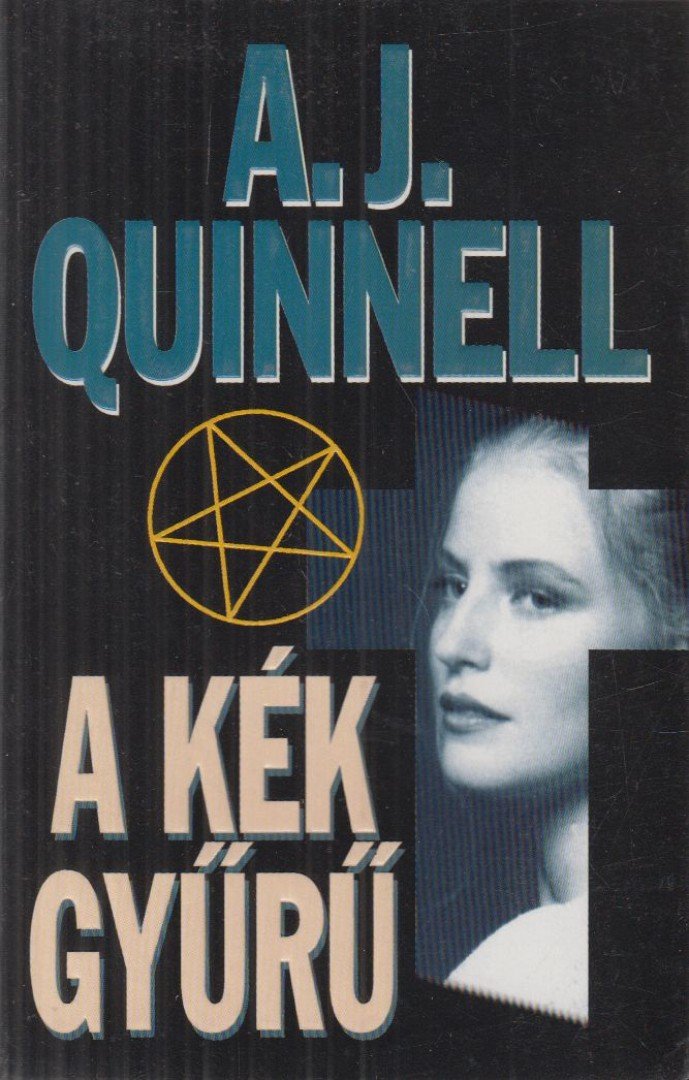 Quinnell, A. J. - A kék gyűrű [antikvár]