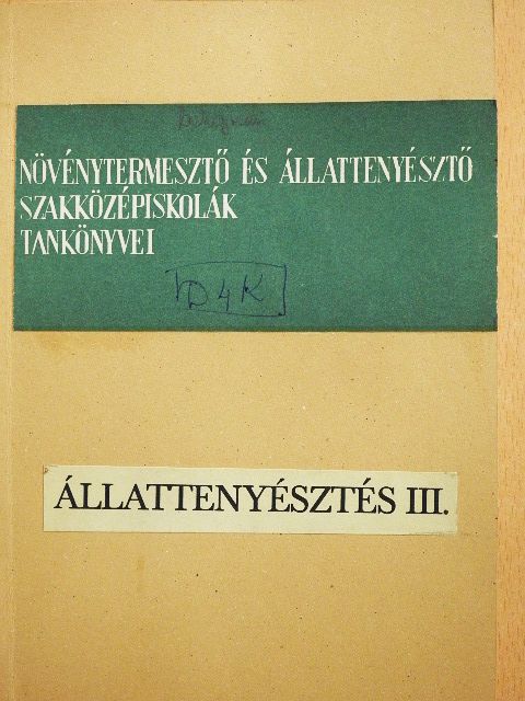 Balaton József - Állattenyésztés III. [antikvár]