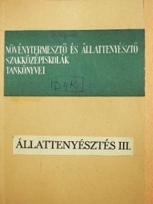 Balaton József - Állattenyésztés III. [antikvár]