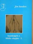 Jim Sanders - Imádságok a Biblia alapján I. [antikvár]
