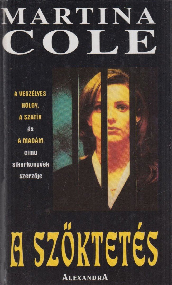 Martina Cole - A szöktetés [antikvár]
