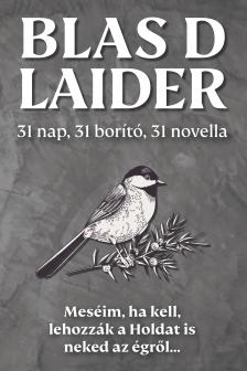 D. Laider Blas - 31 nap, 31 borító, 31 novella [eKönyv: epub, mobi]