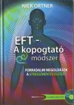 Nick Ortner - EFT - A kopogtató módszer [antikvár]