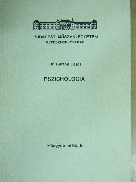 Dr. Bartha Lajos - Pszichológia [antikvár]