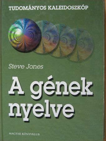 Steve Jones - A gének nyelve [antikvár]