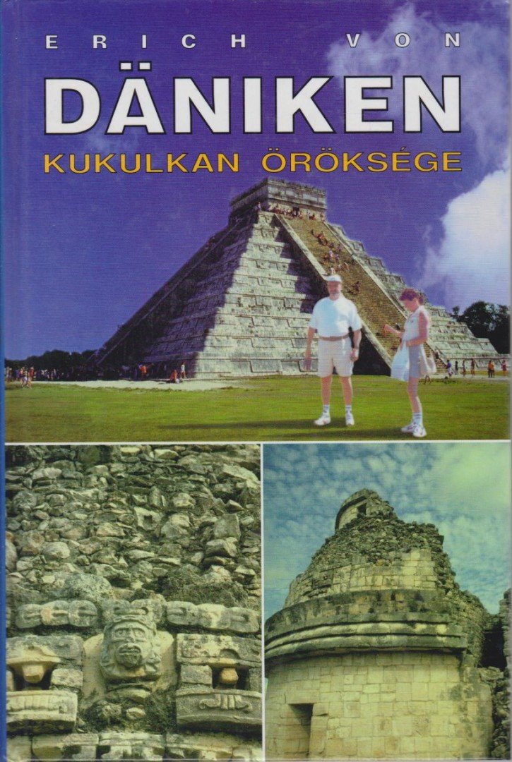 Erich von Daniken - Kukulkan öröksége [antikvár]