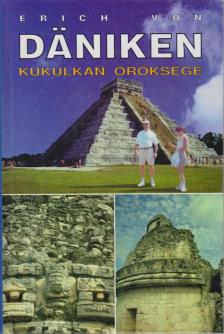Erich von Daniken - Kukulkan öröksége [antikvár]