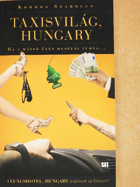 Kordos Szabolcs - Taxisvilág, Hungary [antikvár]