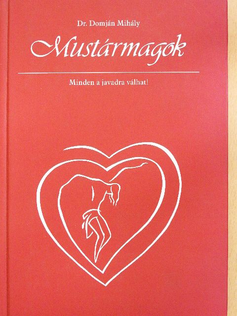 Dr. Domján Mihály - Mustármagok [antikvár]