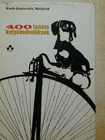 Manfred Koch-Kostersitz - 400 tanács kutyakedvelőknek [antikvár]