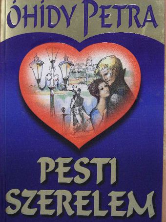 Óhídy Petra - Pesti szerelem [antikvár]