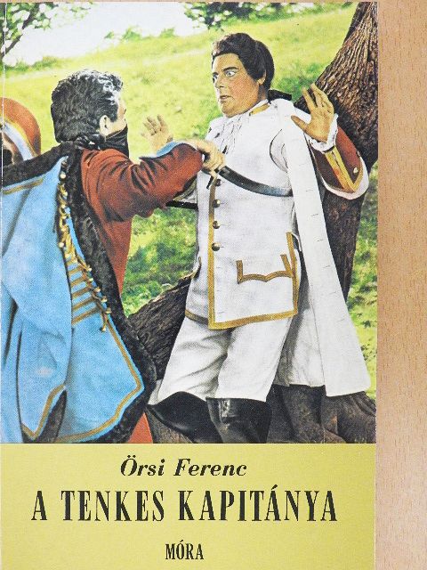 Örsi Ferenc - A Tenkes kapitánya [antikvár]
