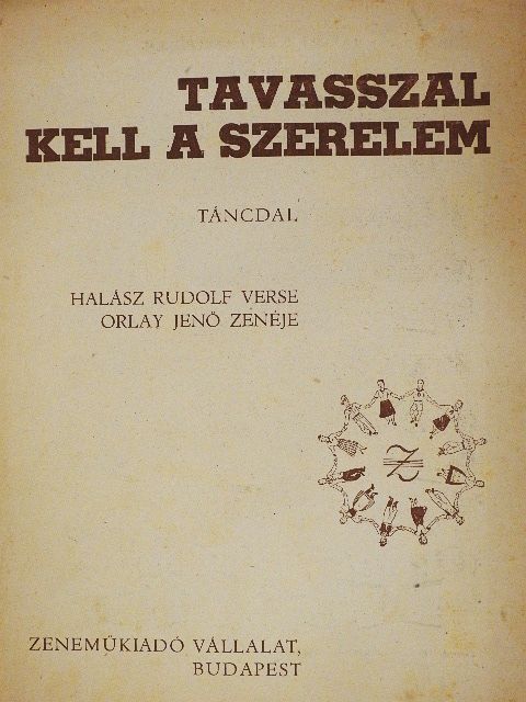Halász Rudolf - Tavasszal kell a szerelem [antikvár]