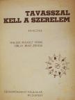 Halász Rudolf - Tavasszal kell a szerelem [antikvár]