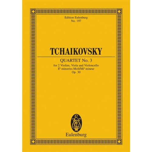 Tchaikovsky - QUARTET NO.3 OP.30 Eb-MOLL TASCHENPARTITUR
