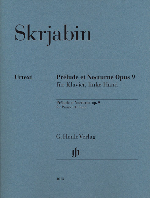 SZKRJABIN (SKRJABIN) - PRÉLUDE ET NOCTURNE OP.9 FÜR KLAVIER, LINKE HAND URTEXT, HERAUSGEGEBEN VON VALENTINA RUBCOVA