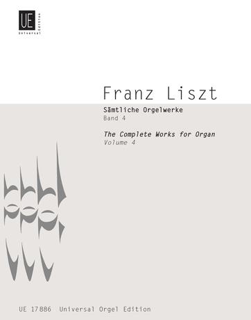 LISZT - SAEMTLICHE ORGELWERKE BAND 4 (MARTIN HASELBÖCK)