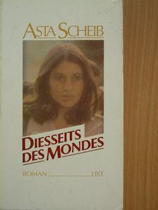 Asta Scheib - Diesseits des Mondes [antikvár]