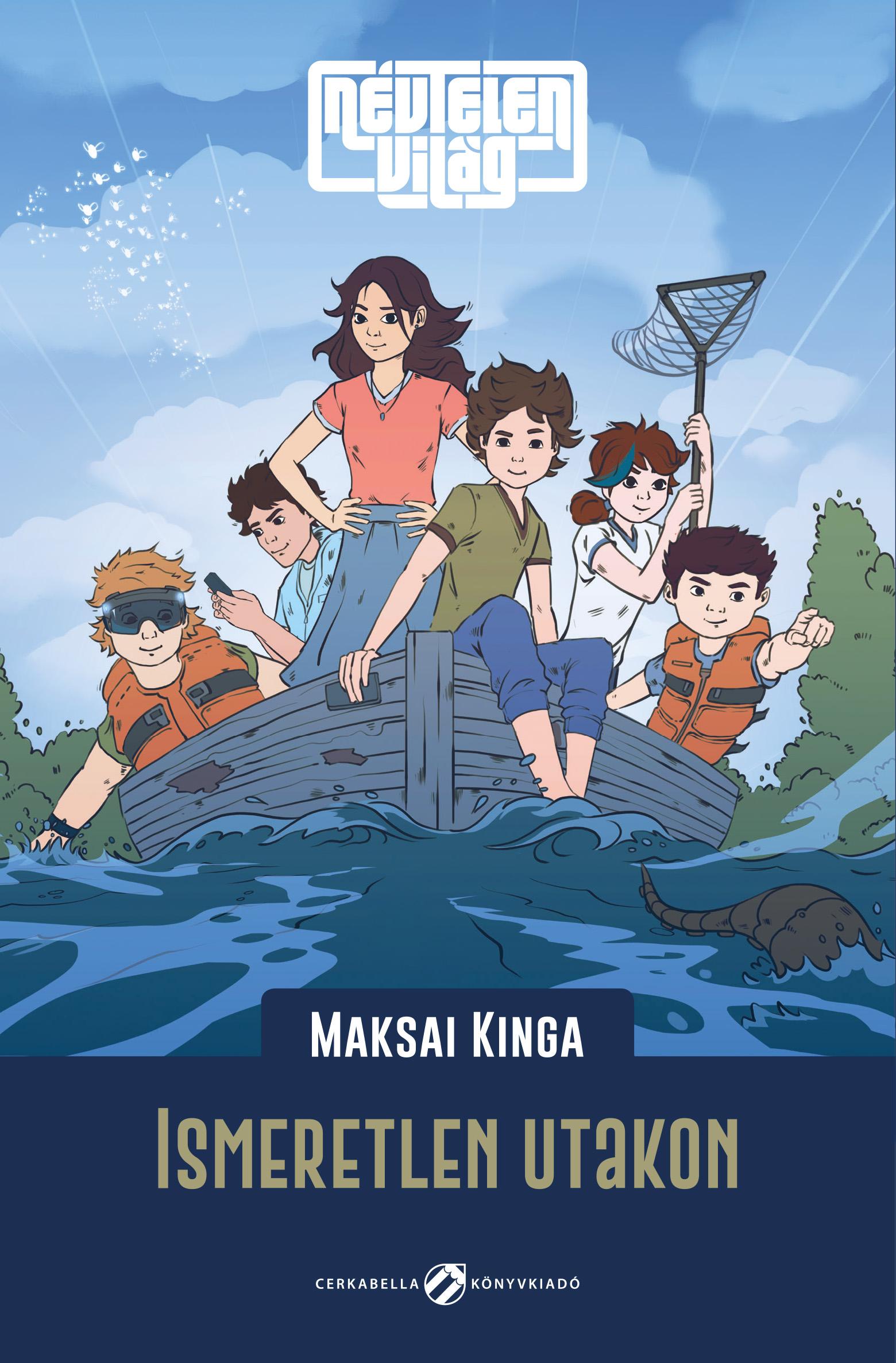 Maksai Kinga, Gárdos János - Névtelen Világ. Ismeretlen utakon
