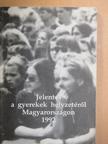 Darabos Rita - Jelentés a gyerekek helyzetéről Magyarországon 1992 [antikvár]