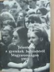 Darabos Rita - Jelentés a gyerekek helyzetéről Magyarországon 1992 [antikvár]