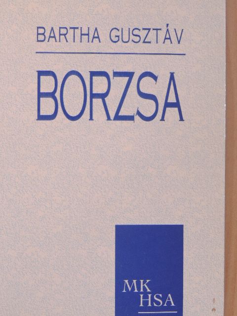 Bartha Gusztáv - Borzsa [antikvár]