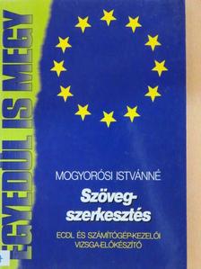 Mogyorósi Istvánné - Szövegszerkesztés [antikvár]