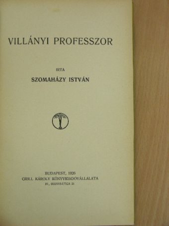 Szomaházy István - Villányi professzor [antikvár]