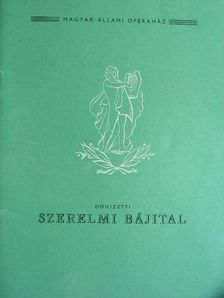 Balassa Imre - Donizetti: Szerelmi bájital [antikvár]