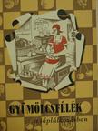 Gyümölcsfélék a táplálkozásban [antikvár]