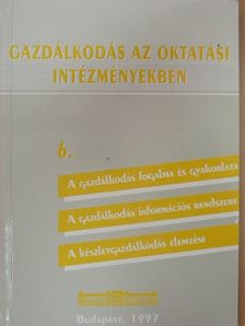 Mácsay Márta - Gazdálkodás az oktatási intézményekben 6. [antikvár]