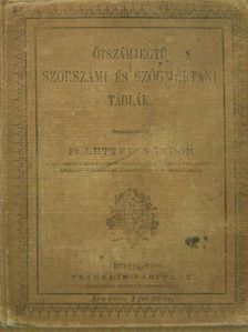 Dr. Lutter Nándor - Ötszámjegyű szorszámi és szögmértani táblák [antikvár]