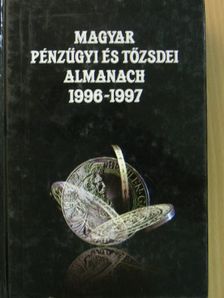 Magyar pénzügyi és tőzsdei almanach 1996-1997. III. (töredék) [antikvár]